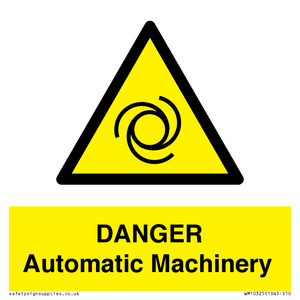 DANGER Automatic Machinery